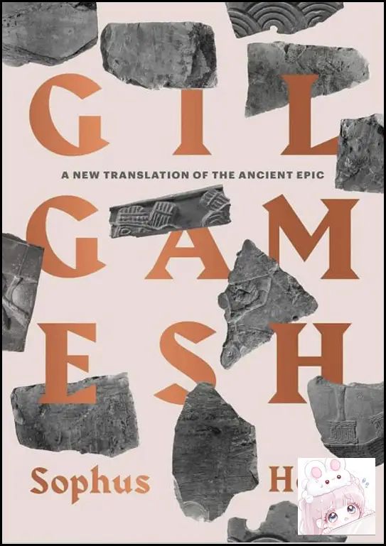 Книга Gilgamesh Sophus Helle мягкая обложка новый перевод древнего эпоса Гильгамеш