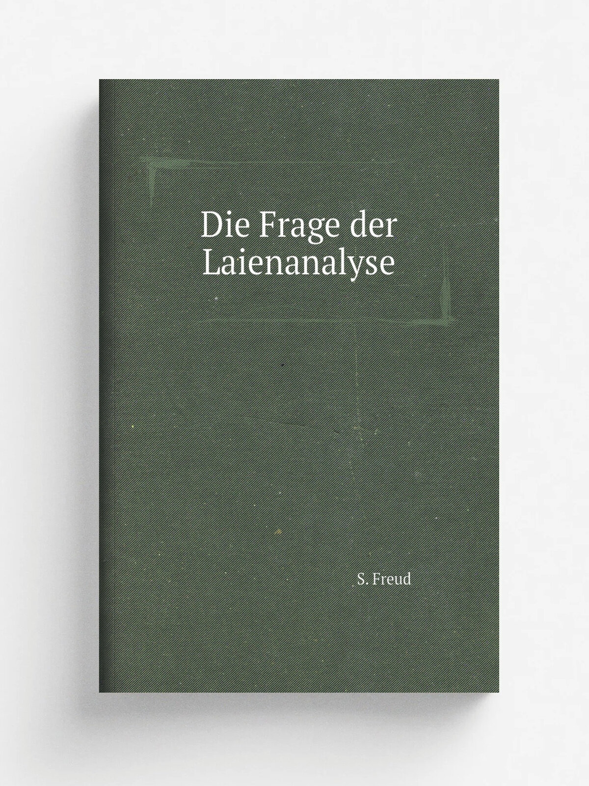 Die Frage der Laienanalyse | S. Freud | 1926 | Internationaler Psychoanalytischer Verlag | Репринт