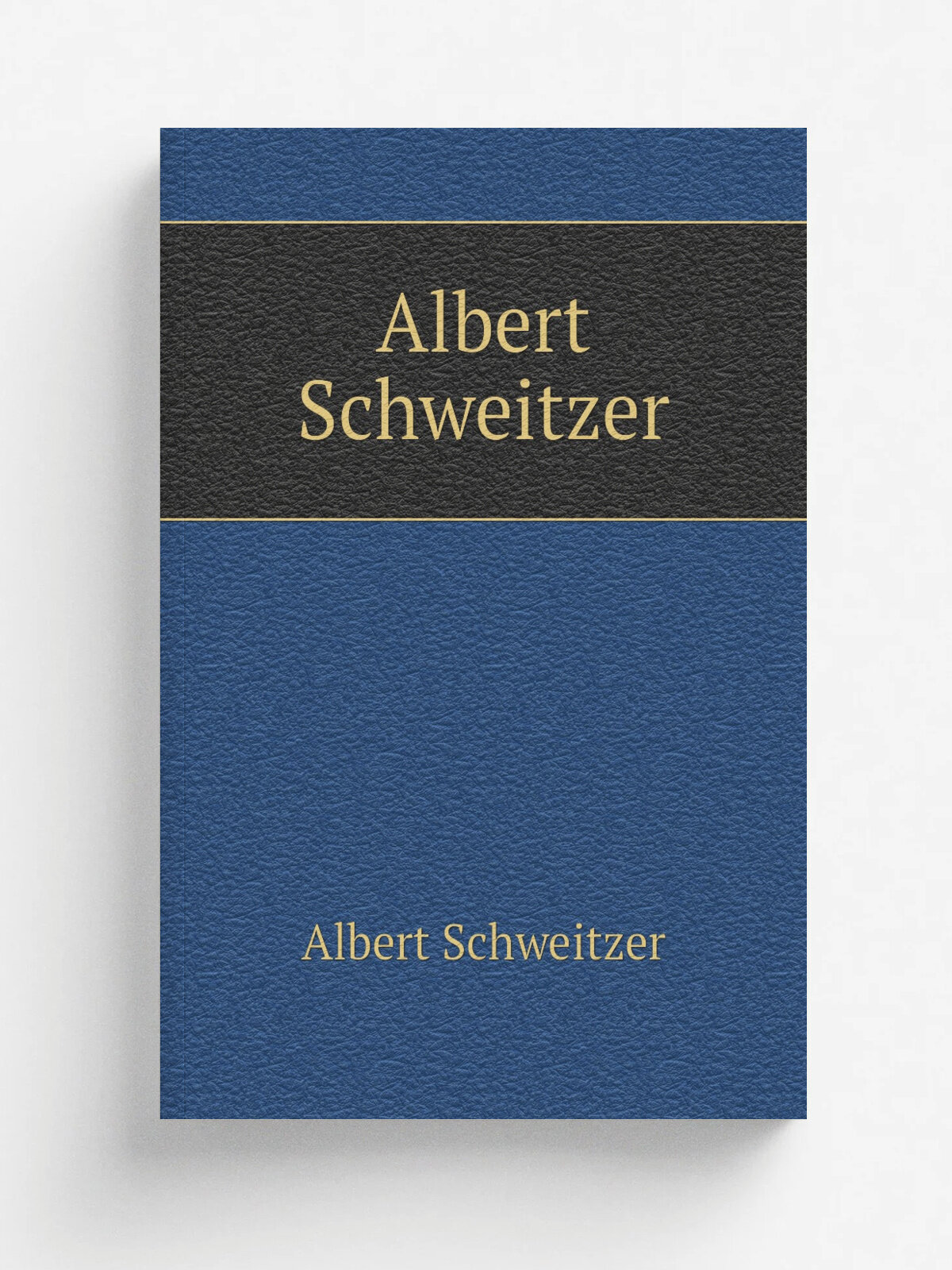Albert Schweitzer | Albert Schweitzer | New York: Harper | Репринт