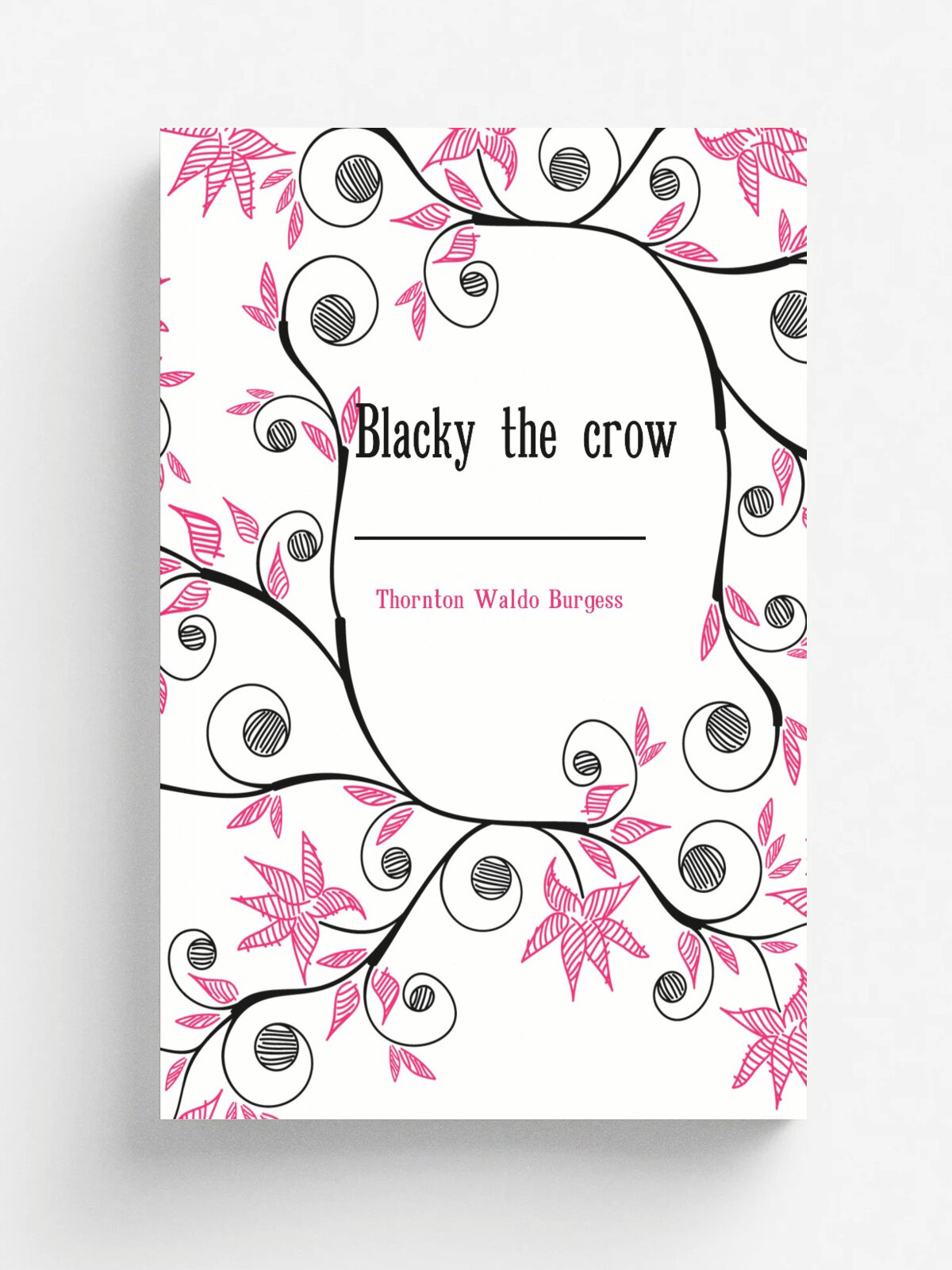 Blacky the crow | Thornton W. Burgess | Репринт