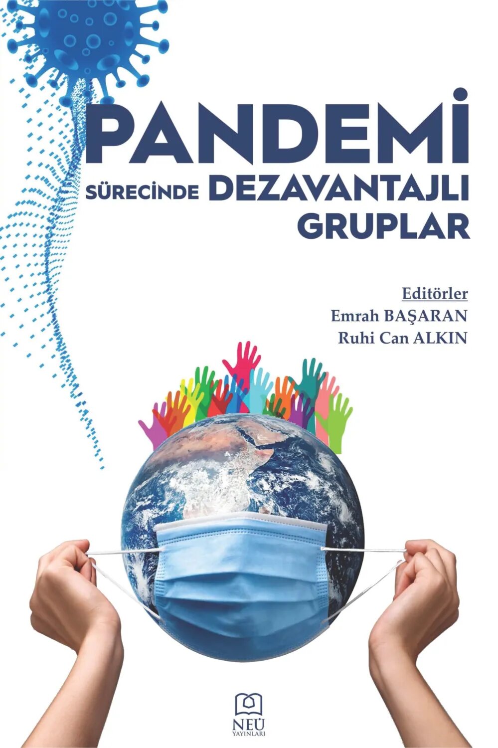PANDEMİ SÜRECİNDE DEZAVANTAJLI GRUPLAR [Цифровая книга]