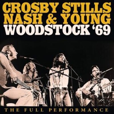 Музыка CD Crosby, Stills, Nash & Young - Woodstock '69 (CD, Unofficial Release, 2020)