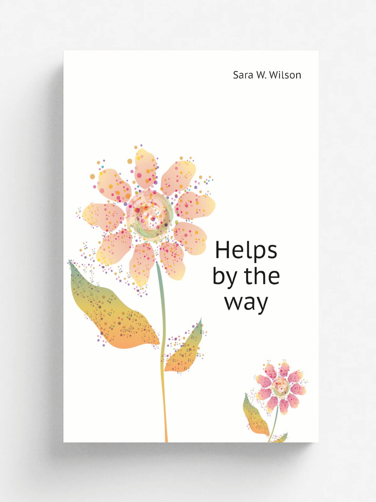 Helps by the way | Sara W. Wilson | Репринт