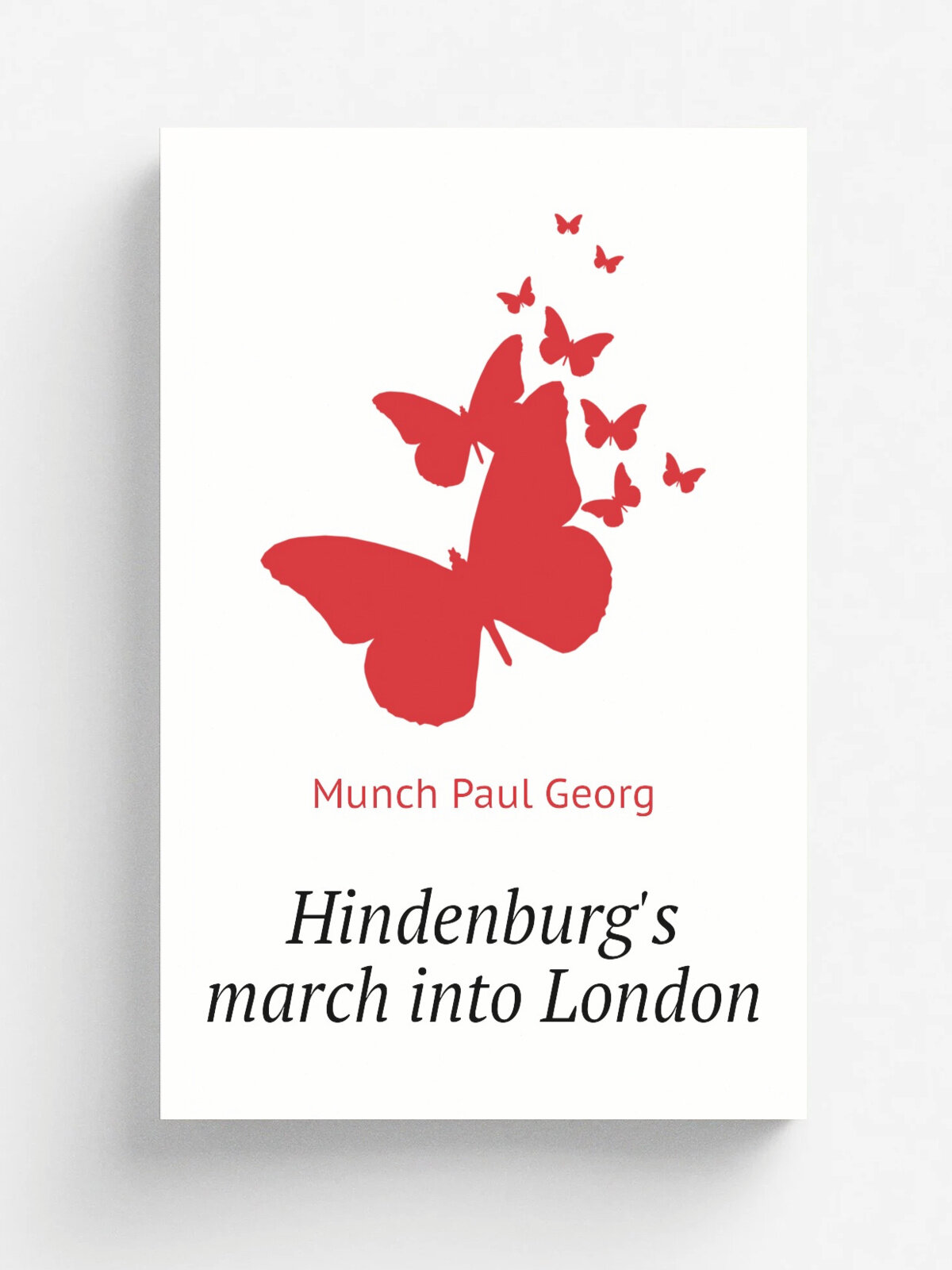 Hindenburg's march into London | Munch Paul Georg | Репринт