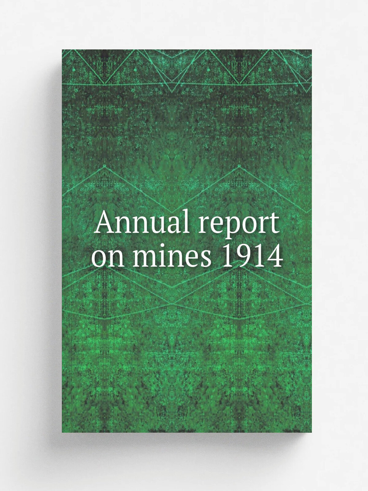 Annual report on mines 1914 | Nova Scotia. Department of Mines | 1915 | Halifax, Queen's Printer . etc. | Репринт