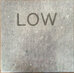 LOW Hey What (LP)