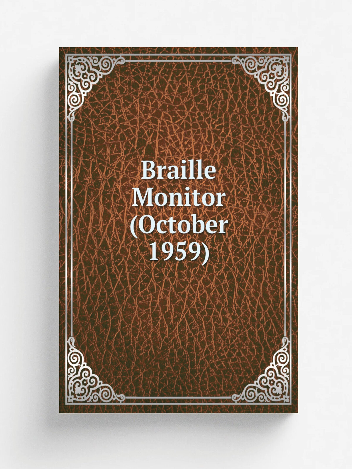 Braille Monitor (October 1959) | National Federation of the Blind | Репринт