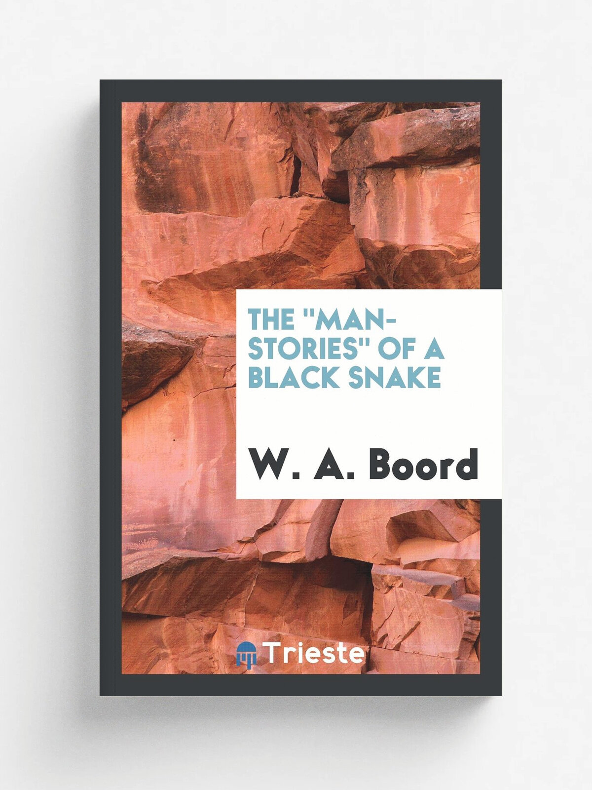 The "Man-Stories" of a Black Snake