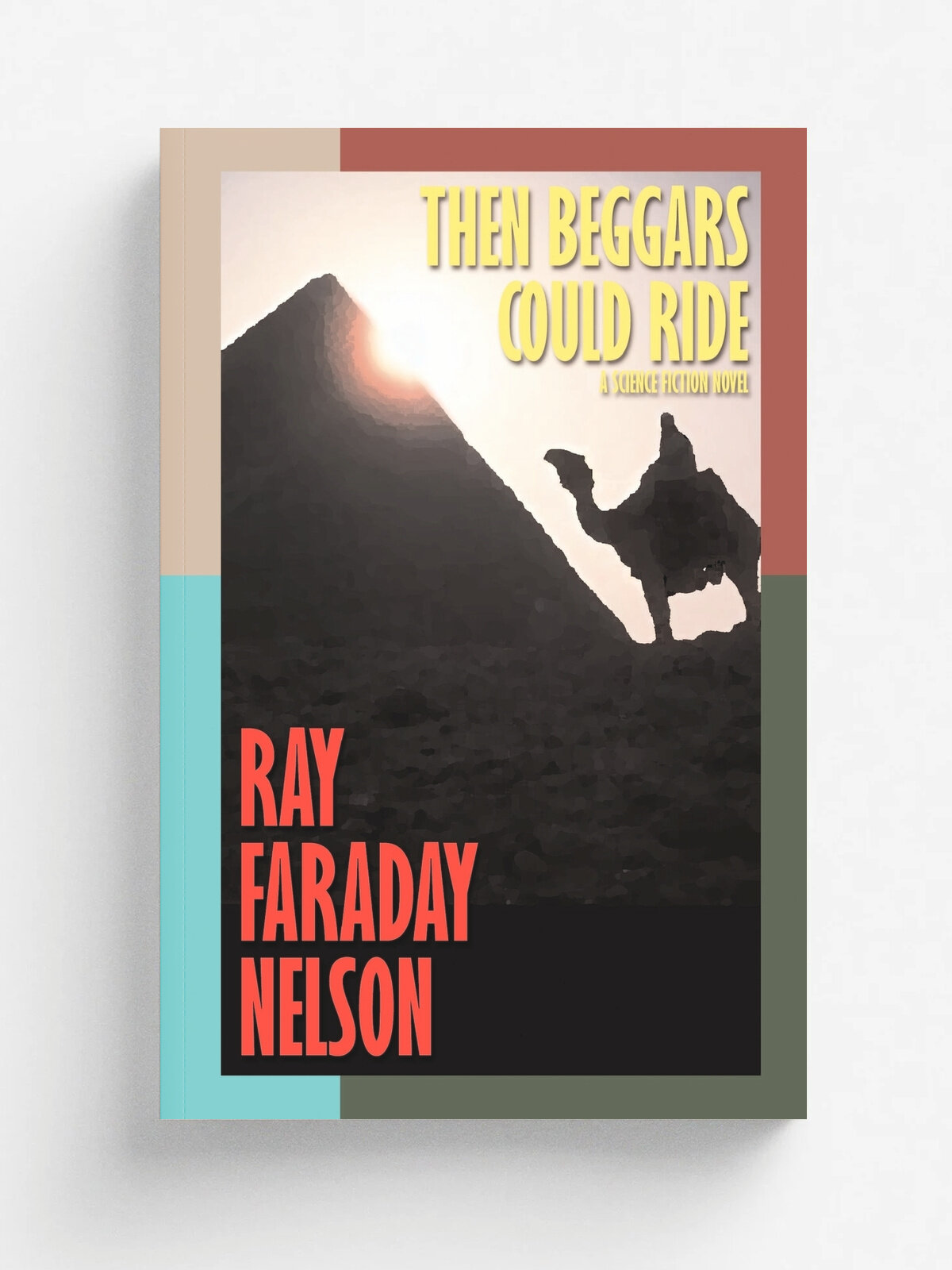 Then Beggars Could Ride