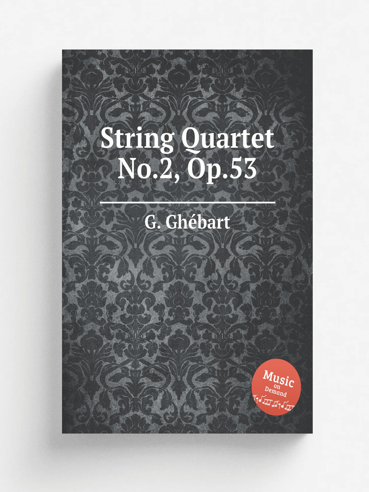 String Quartet No.2, Op.53 | G. Gh.bart | Репринт