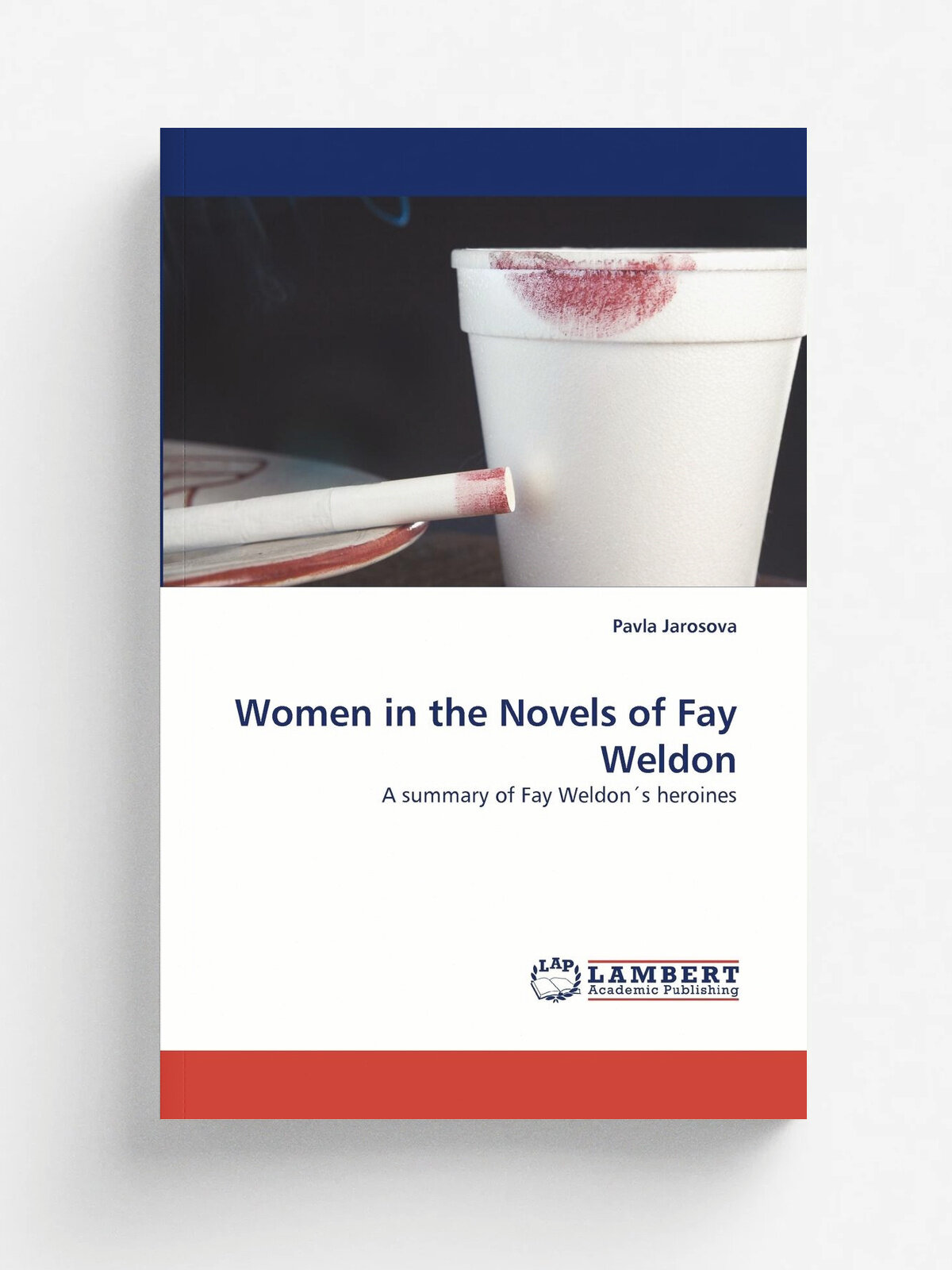 Women in the Novels of Fay Weldon