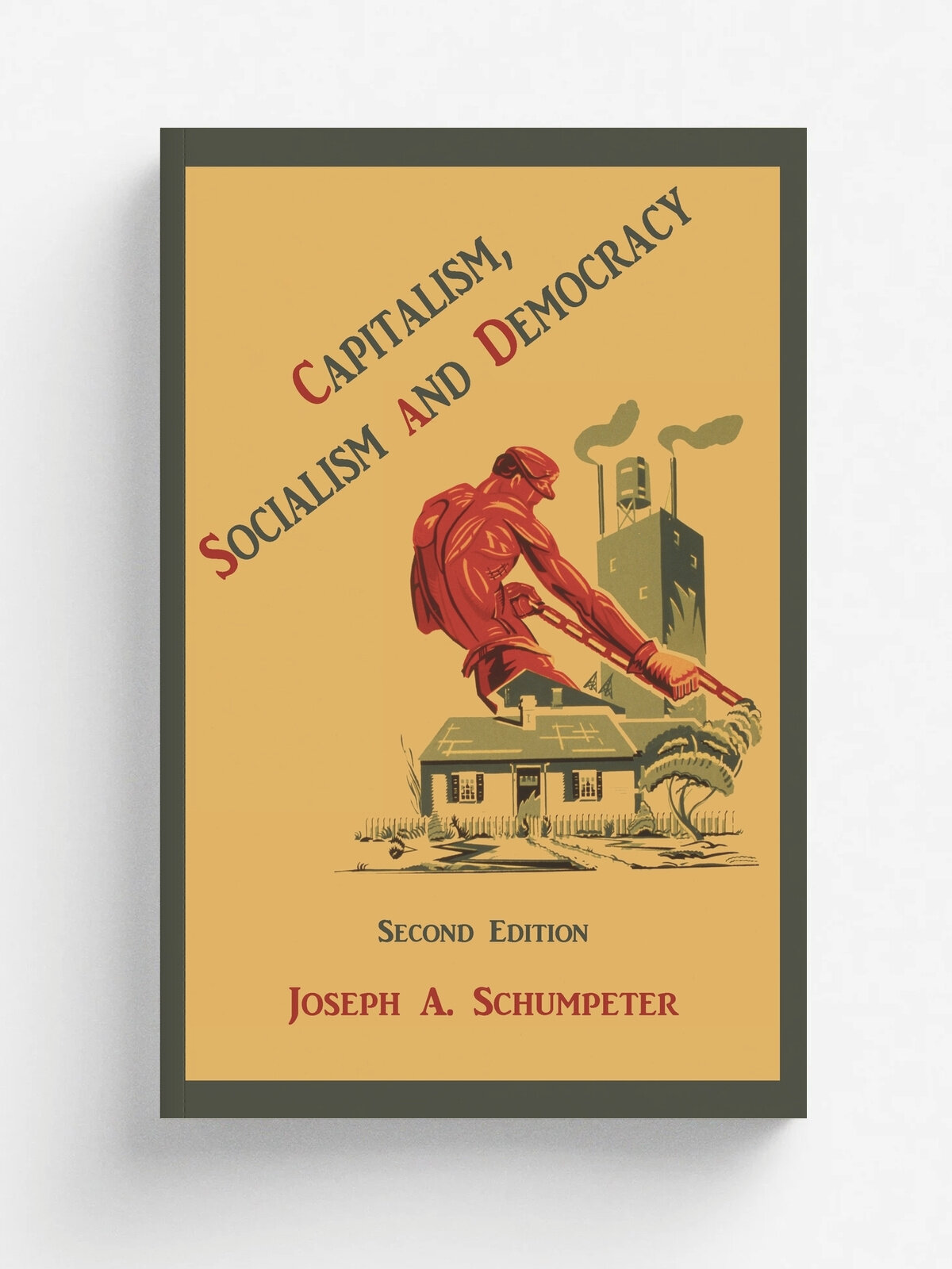 Capitalism, Socialism and Democracy | Joseph Alois Schumpeter | Martino Fine Books, 2010 | Английский язык