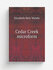Cedar Creek microform | Elizabeth Hely Walshe | 1863 | London : Religious Tract ...