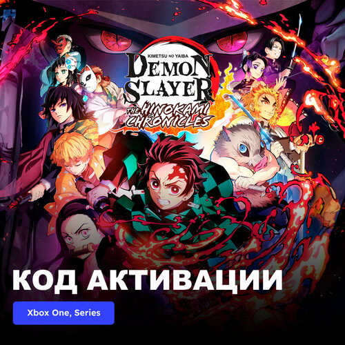 Игра Demon Slayer -Kimetsu no Yaiba- The Hinokami Chronicles Xbox One, Xbox Series X|S электронный ключ Турция
