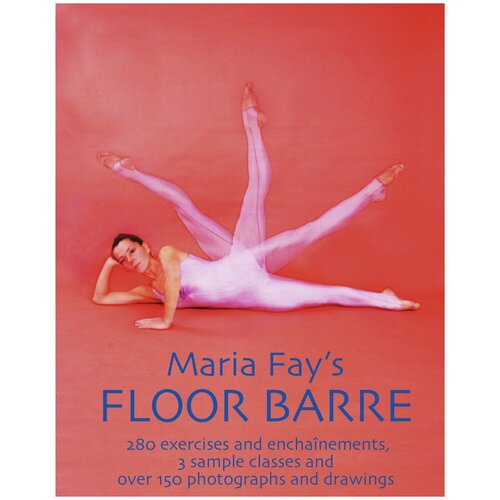 Maria Fay's Floor Barre