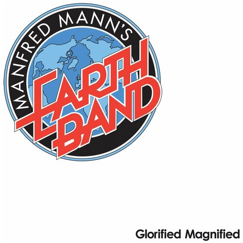 Виниловая пластинка Manfred Mann's Earth Band. Glorified Magnified (LP)