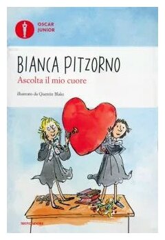 Ascolta il mio cuore (Pitzorno Bianca) - фото №1
