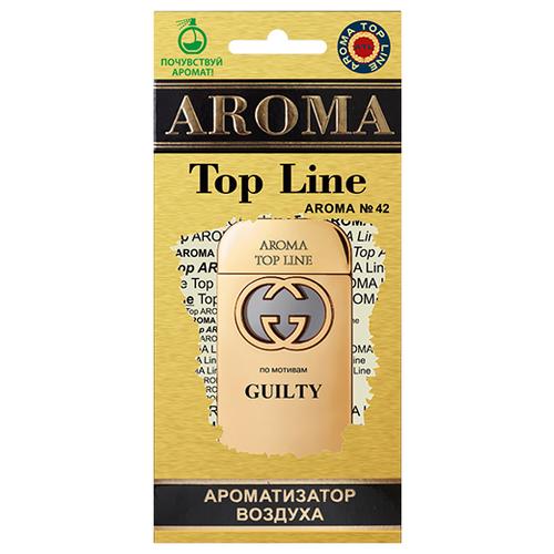 AROMA TOP LINE Ароматизатор для автомобиля Aroma №42 Guilty специальный