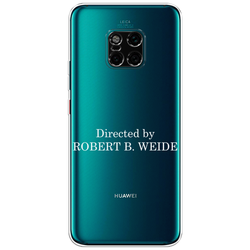 Силиконовый чехол на Huawei Mate 20 Pro / Хуавей Мате 20 Про Robert B Weide, прозрачный силиконовый чехол на huawei mate 20 lite хуавей мате 20 лайт robert b weide прозрачный