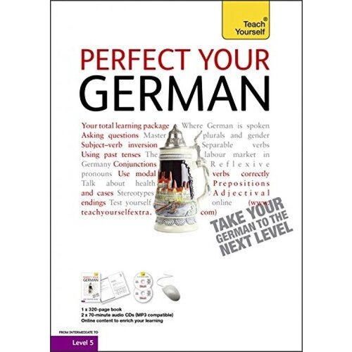 Perfect Your German Complete Course (+ Audio CD)