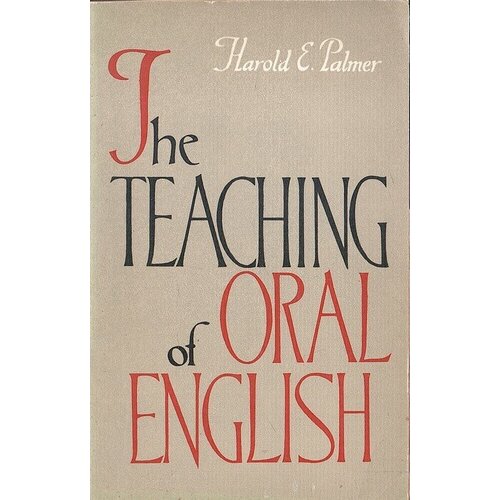 The Teaching of Oral English