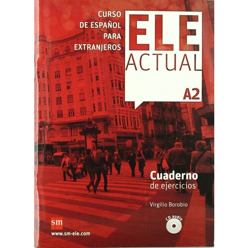 Virgilio Borobio, Ramon Palencia "Ele Actual A2 Cuaderno de ejercicios + CD audio"