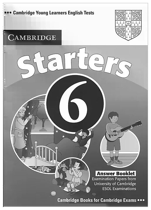 Cambridge ESOL "Cambridge Starters 6: Answer Booklet"