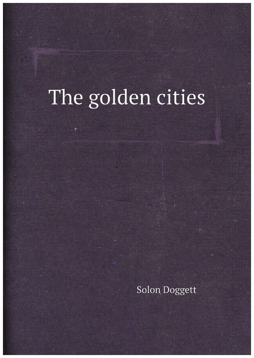 The golden cities