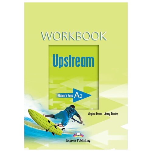 Upstream Elementary A2. Workbook. Рабочая тетрадь