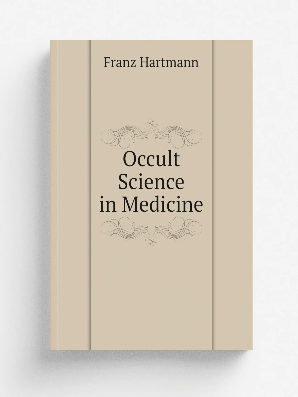 Occult Science in Medicine