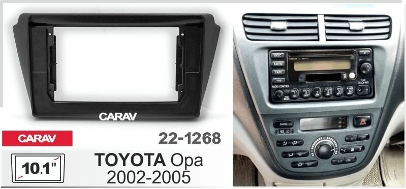 Переходная - монтажная рамка CARAV 22-1268 для установки автомагнитолы 10,1 дюйма на автомобили TOYOTA Opa 2002-2005