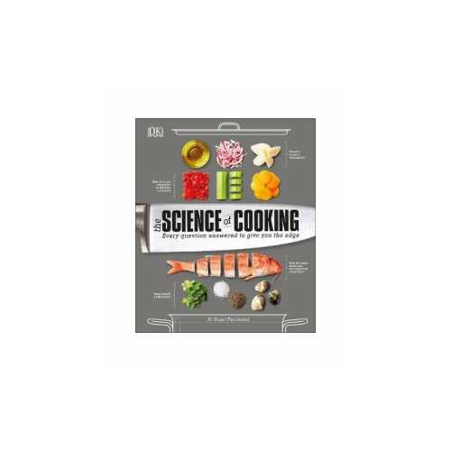 Dr. Stuart Farrimond "The Science of Cooking. Every Question Answered to Perfect your Cooking"