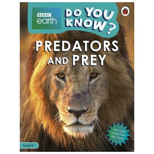 Predators and Prey. Level 4. Do You Know?