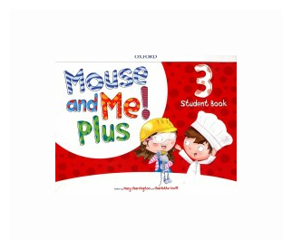 Mouse and Me! Plus Level 3. Student Book Pack - фото №1
