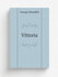 Vittoria | George Meredith | 1867 | London : Chapman and Hall | Репринт