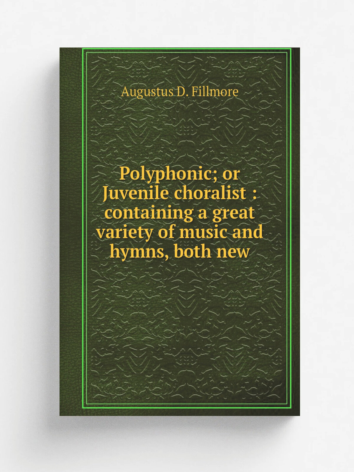Polyphonic; or Juvenile choralist : containing a great variety of music and hymns, both new