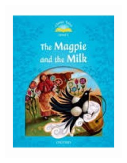 Книга Classic Tales: Level 1: The Magpie and the Milk - фото №1