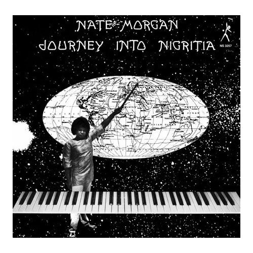 Виниловая пластинка Nate Morgan / Journey Into Nigritia (1LP)