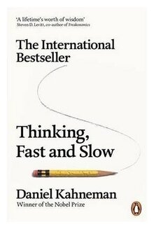 Kahneman D. "Thinking Fast and Slow"