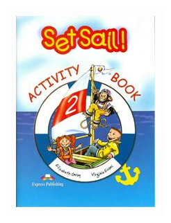 Set Sail 2. Activity Book. Рабочая тетрадь