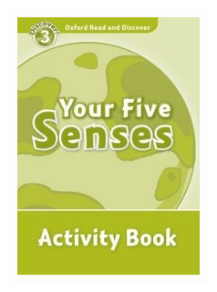 Oxford Read and Discover. Level 3. Your Five Senses. Activity Book - фото №2