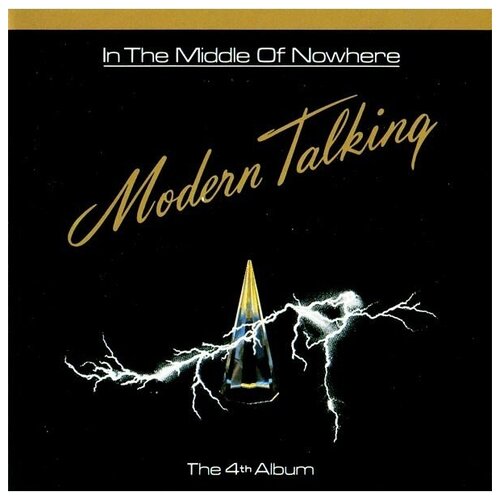 AUDIO CD Modern Talking - In The Middle Of Nowhere modern talking – in the middle of nowhere translucent green vinyl lp