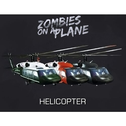 Zombies on a Plane - Helicopter