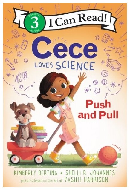 Cece Loves Science: Push and Pull (Level 3)