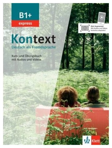 Kontext B1+ express. Deutsch als Fremdsprache. Kurs- und Übungsbuch mit Audios und Videos - фото №1