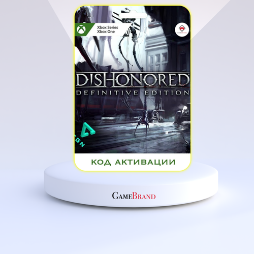 Игра Dishonored Definitive Edition Xbox (Цифровая версия, регион активации - Аргентина) игра assassins creed синдикат syndicate gold edition xbox цифровая версия регион активации аргентина