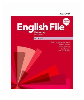 English File (Fourth Edition): Elementary. Workbook with Key