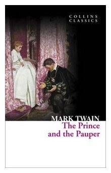 Twain Mark "The Prince And The Pauper"