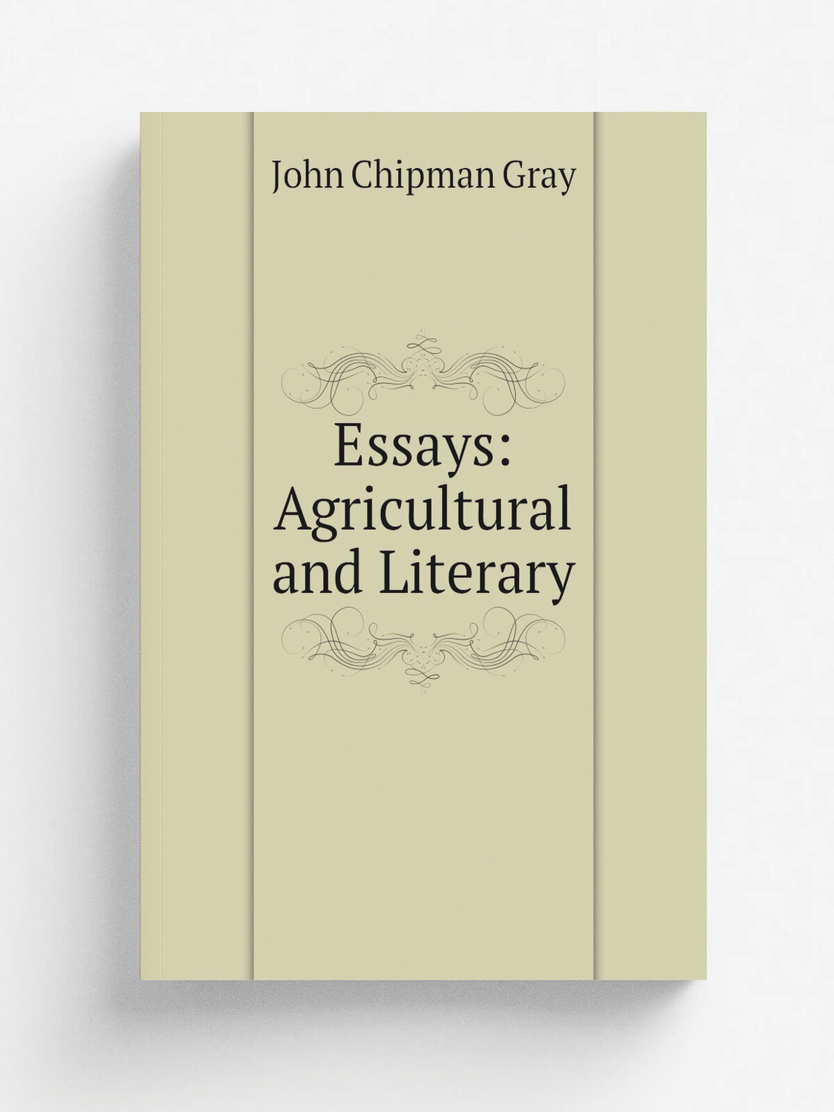 Essays: Agricultural and Literary | Джон Грей | Репринт