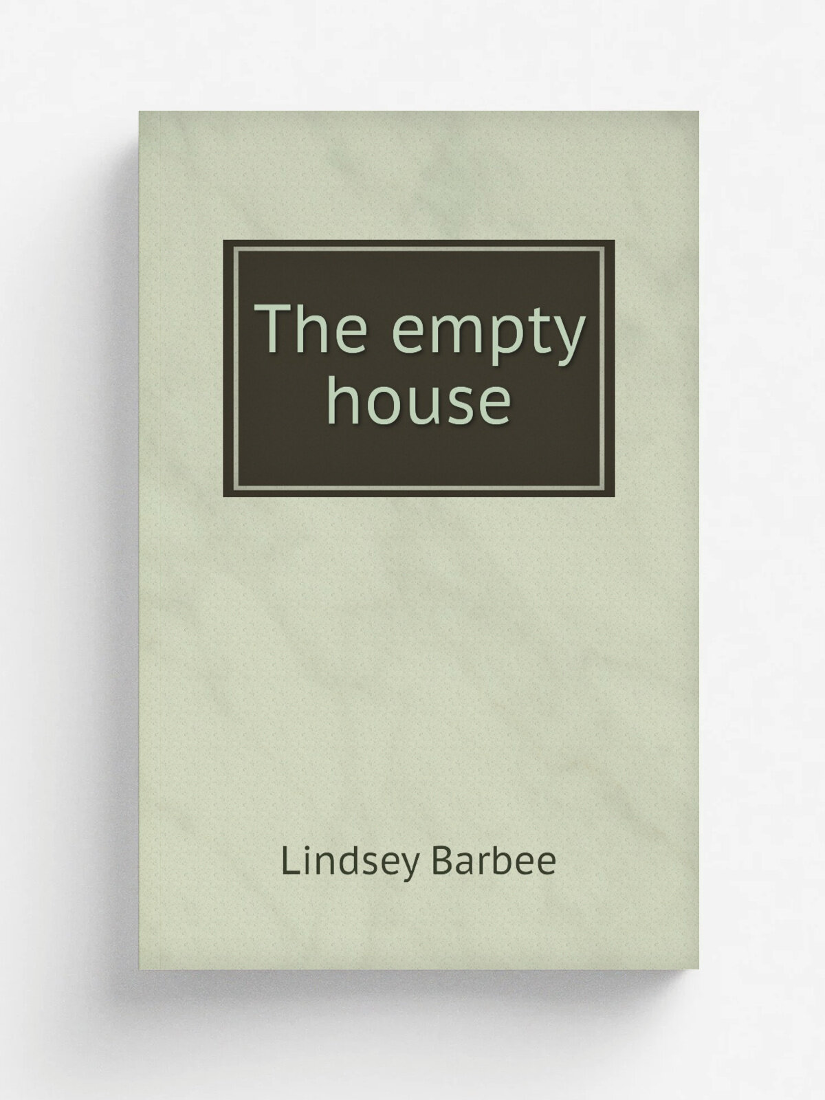 The empty house